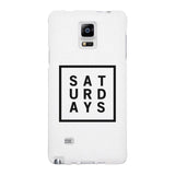 Saturday White Phone Cases For Apple, Samsung Galaxy, LG, HTC Gift Ideas