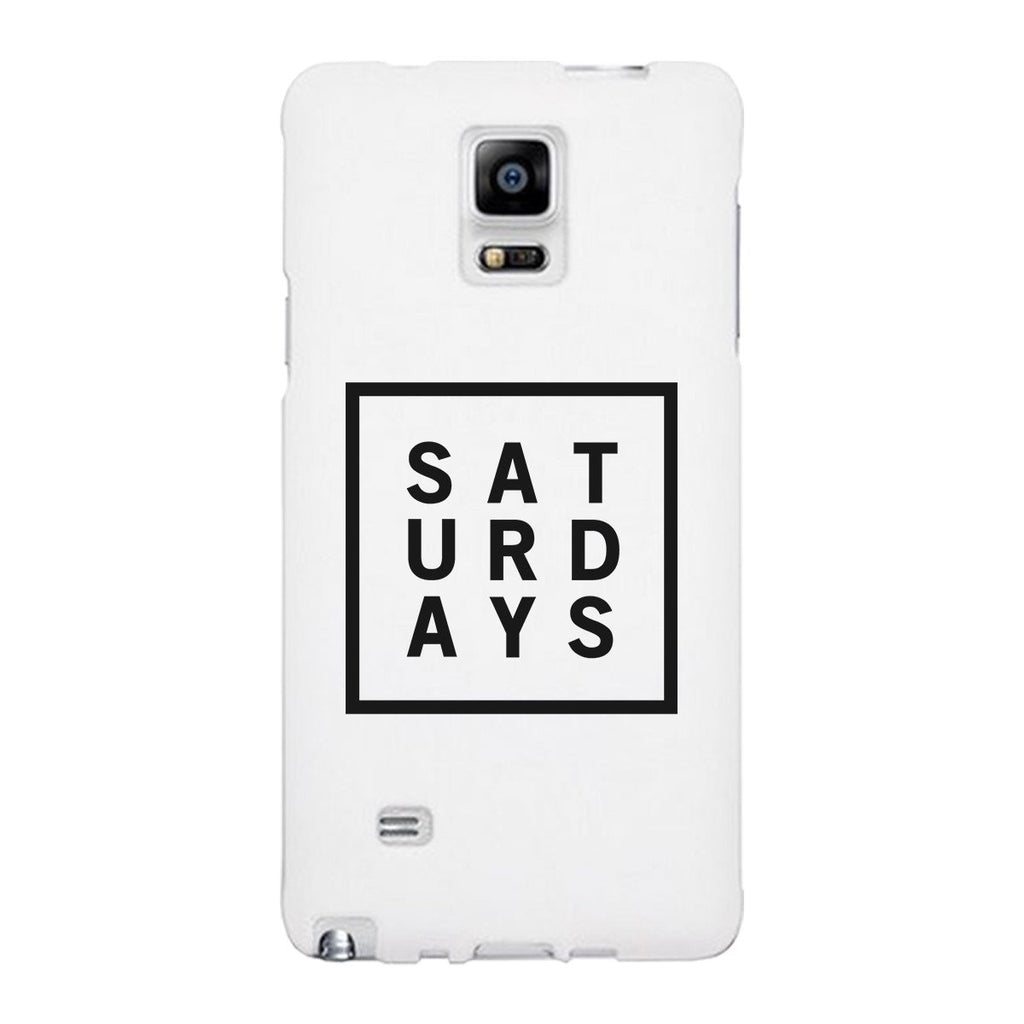 Saturday White Phone Cases For Apple, Samsung Galaxy, LG, HTC Gift Ideas