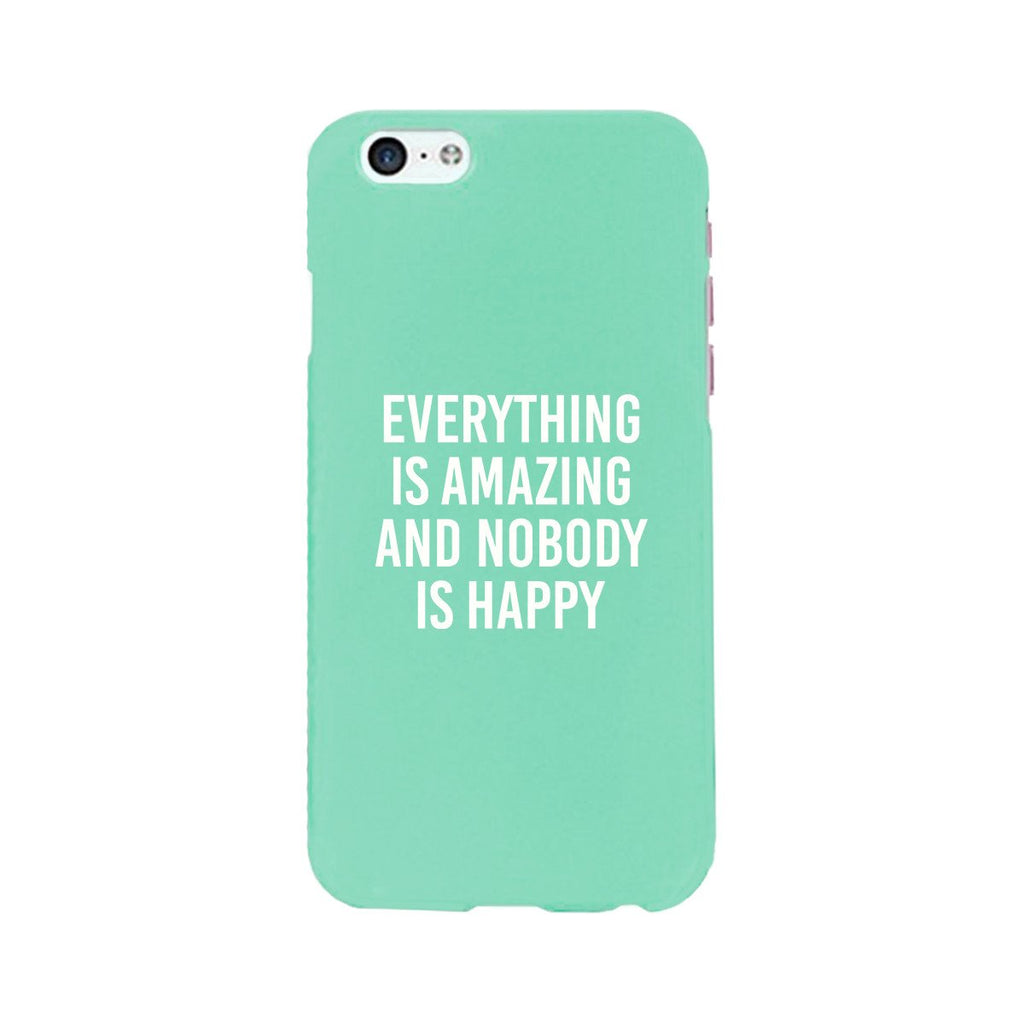 Nobody Happy Mint Slim Fit Cute Phone Cases For Apple, Samsung Galaxy, LG, HTC