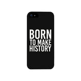 Born To Make Black Inspirational Quote Phone Cases For Apple, Samsung Galaxy