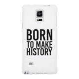 Born To Make White Inspirational Quote Phone Cases For Apple, Samsung Galaxy