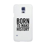 Born To Make White Inspirational Quote Phone Cases For Apple, Samsung Galaxy