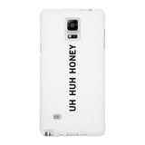 Uh Huh Honey White Phone Case