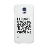 Single Life Chose Me White Phone Case