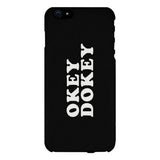 Okey Dokey Black Cute Design Phone Case