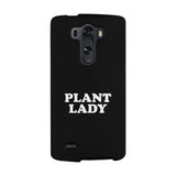Plant Lady Black Phone Case Simple Quote Cute Graphic Phone Case