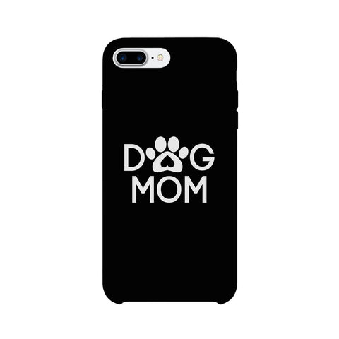 Dog Mom Black Phone Case Cute Graphic Rubber Coat For Dog Lovers