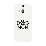 Dog Mom White Phone Case Cute Graphic Rubber Coat For Dog Lovers