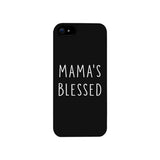 Mama's Blessed Black Phone Case Unique Graphic Gift For New Moms