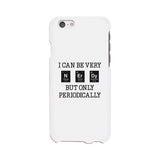 Nerdy Periodically White Phone Case