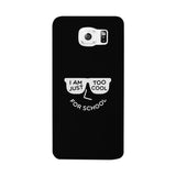 Too Cool For School Black Phone Case