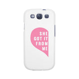 She Got It From Me White Phone Case