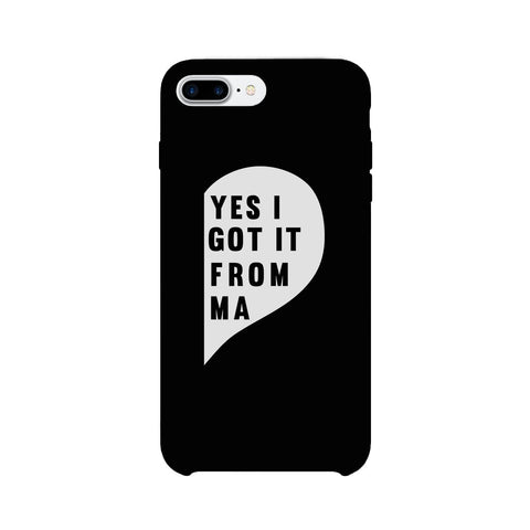 Yes I Got It From Her Black Phone Case