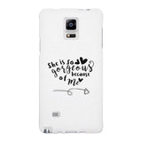 She Is Gorgeous Because Of Me White Phone Case