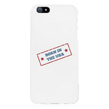 Born In The Usa White Phone Case