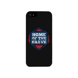 Home Of The Brave Black Phone Case