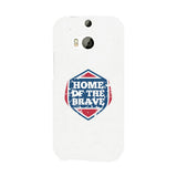 Home Of The Brave White Phone Case