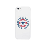 Liberty & Justice White Phone Case
