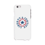 Liberty & Justice White Phone Case
