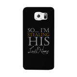 Stealing Last Name-RIGHT Phone Case Couples Engagement Gift For Her