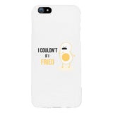 Egg If Fried-RIGHT Phone Case Cute Couple Gift Phone Covers For Him