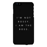 I'm The Boss Phone Case Slim Funny Saying Phone Cover Gift For Her