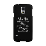 You Are My Person - Black Phone Case