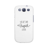 He's My Stupid Lover-Right White Phone Case