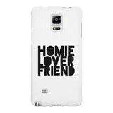 Homie Lover Friend White Phone Case