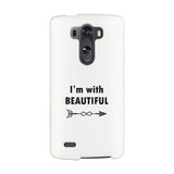 I'm With Beautiful-Left White Phone Case