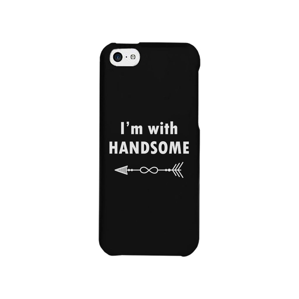 I'm With Handsome-Right Black Phone Case