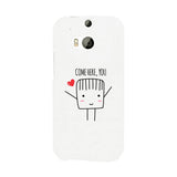 Come Here You-Left White Phone Case