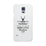 Have Yourself A Merry Little Christmas White Phone Case