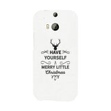 Have Yourself A Merry Little Christmas White Phone Case