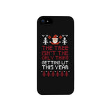 The Tree Is Not The Only Thing Getting Lit This Year Black Phone Case