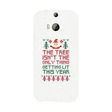 The Tree Is Not The Only Thing Getting Lit This Year White Phone Case