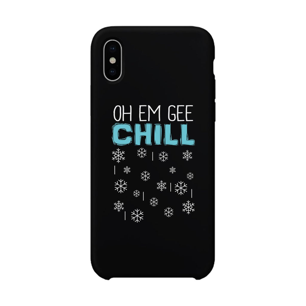 Oh Em Gee Chill Snowflakes Black Phone Case
