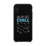 Oh Em Gee Chill Snowflakes Black Phone Case