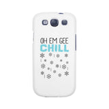 Oh Em Gee Chill Snowflakes White Phone Case