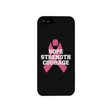 Hope Strength Courage Black Phone Case