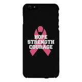 Hope Strength Courage Black Phone Case