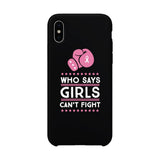 Who Says Girls Can't Fight Black Phone Case