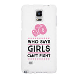 Who Says Girls Can't Fight White Phone Case