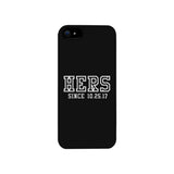 Hers Since Custom-Left Black Phone Case