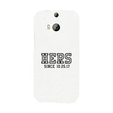Hers Since Custom-Left White Phone Case