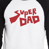 Super Dad Baseball 3/4 Sleeve Tee Unique Dad Gifts From Daughters