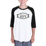 Thank you Dad Funny Design Baseball Jersey For Girls 3/4 Sleeve