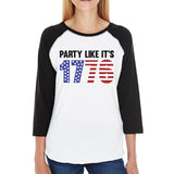 Party Like It's 1776 Funny Saying Womens Baseball 4th Of July Tee