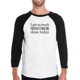 Procrastinating Done Today Mens Black And White Baseball Shirt