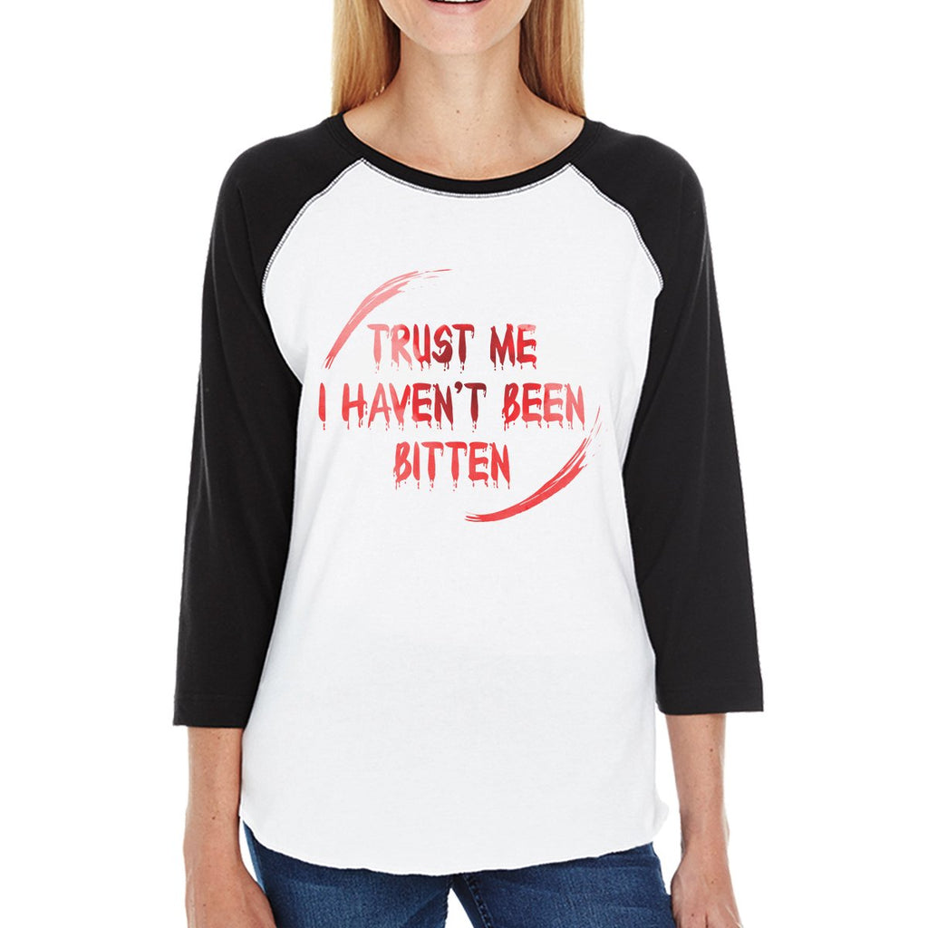 Trust Me I Haven't Been Bitten Blood Womens Black And White BaseBall Shirt